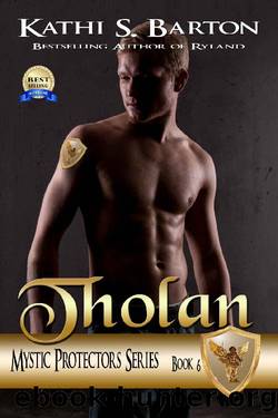 Tholan_Mystic Protectors_An Angelic Paranormal_Erotica by Kathi S. Barton