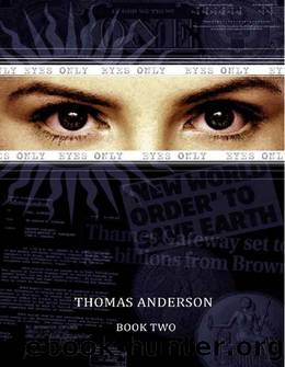 Thomas Anderson Eyes Only - Book Two (The Classified Book Series) by Anderson Thomas