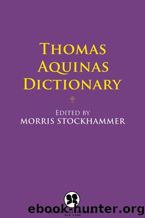 Thomas Aquinas Dictionary by Morris Stockhammer