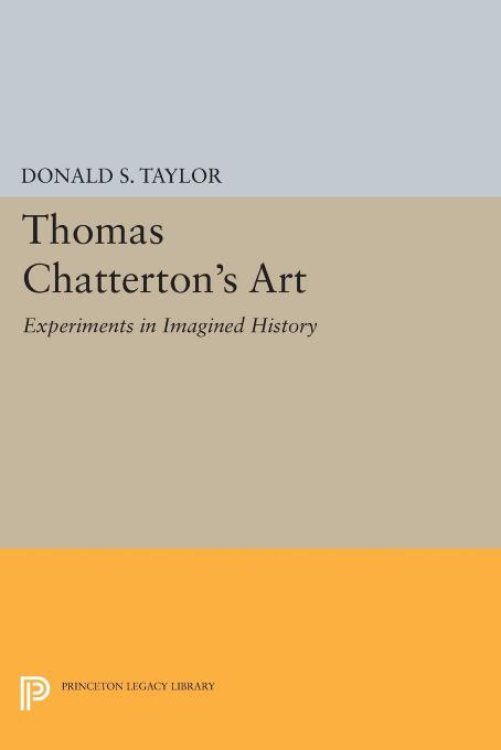 Thomas Chatterton's Art by Donald S. Taylor