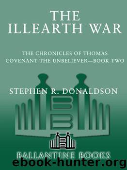 Thomas Covenant 02: The Illearth War by Stephen R. Donaldson