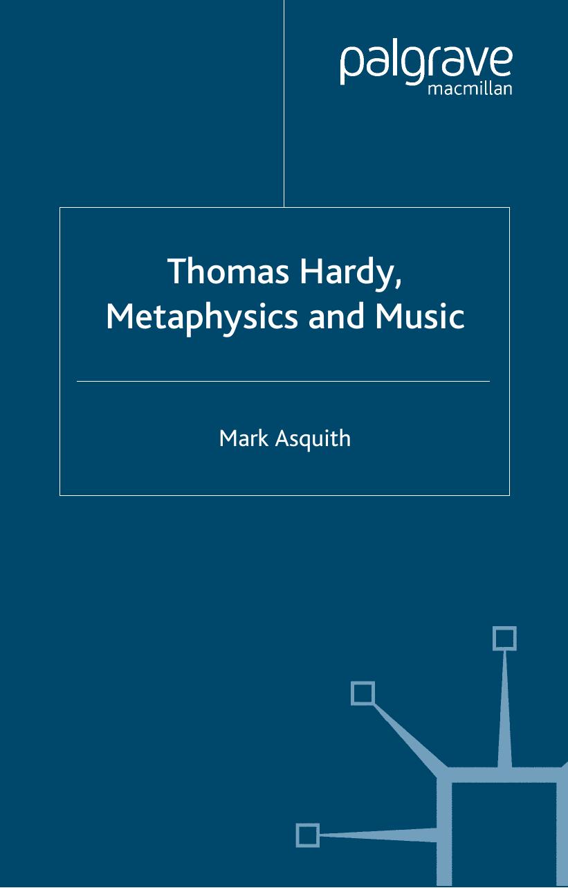Thomas Hardy, Metaphysics and Music by Mark Asquith