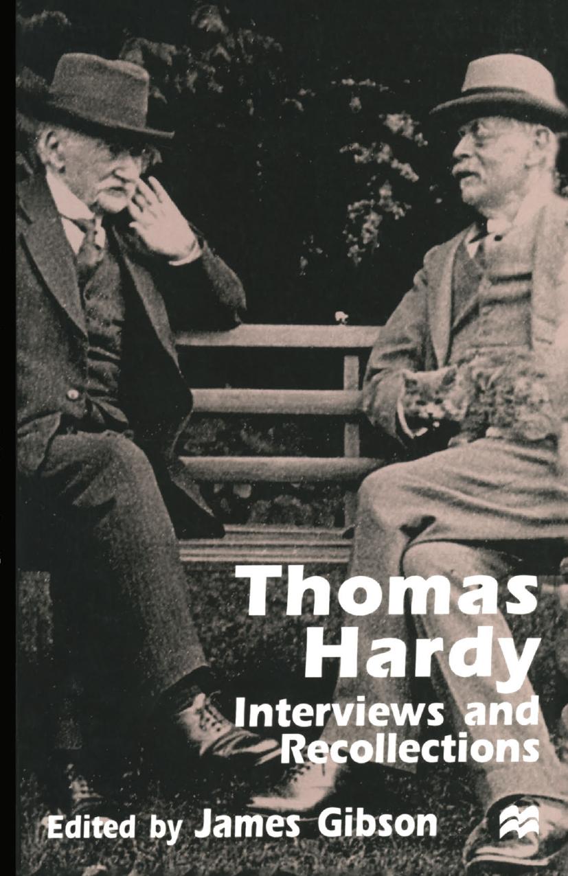 Thomas Hardy: Interviews and Recollections by James Gibson (eds.)