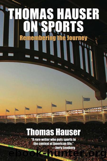 Thomas Hauser on Sports : Remembering the Journey by Thomas Hauser