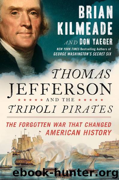 Thomas Jefferson and the Tripoli Pirates by Brian Kilmeade