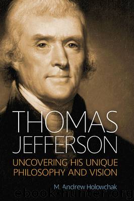 Thomas Jefferson by M. Andrew Holowchak
