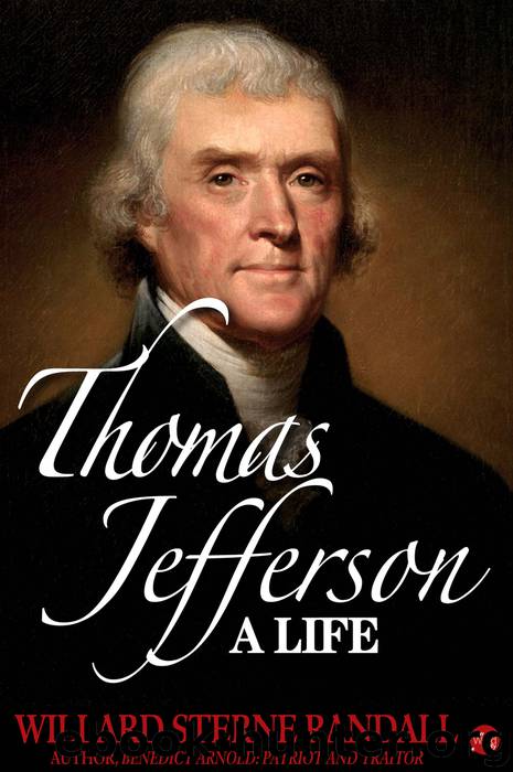 Thomas Jefferson by Willard Sterne Randall