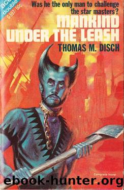 Thomas M. Disch by Mankind Under the Leash