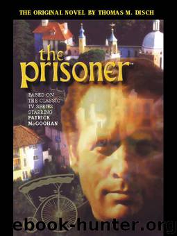 Thomas M. Disch by The Prisoner