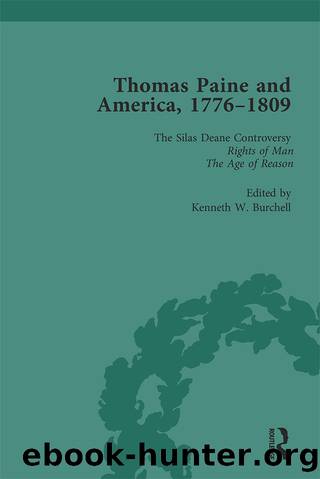Thomas Paine and America, 1776-1809 Vol 2 by Kenneth W Burchell