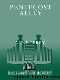 Thomas Pitt 16 Pentecost Alley by Anne Perry