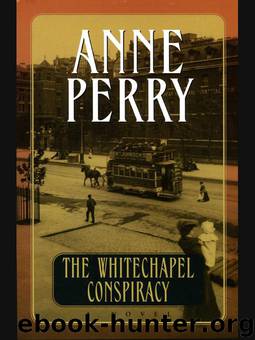 Thomas Pitt The Whitechapel Conspiracy by Anne Perry