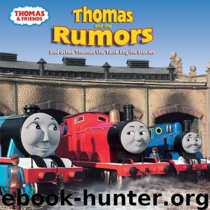 Thomas and the Rumors by Rev. W. Awdry