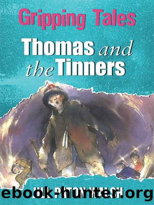 Thomas and the Tinners by Jill Paton Walsh
