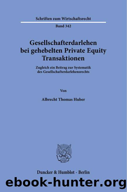 Thomas by Gesellschafterdarlehen bei gehebelten Private Equity Transaktionen (9783428587186)