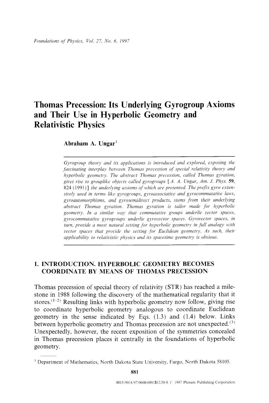 Thomas precession: Its underlying gyrogroup axioms and their use in hyperbolic geometry and relativistic physics by Unknown