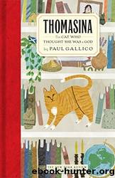 Thomasina: The Cat Who Thought She Was a God by Gallico Paul
