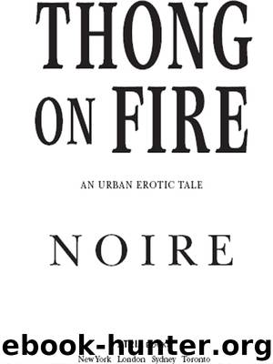 Thong on Fire by Noire