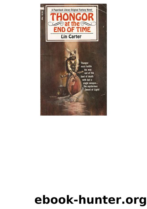 Thongor at the End of Time by Lin Carter