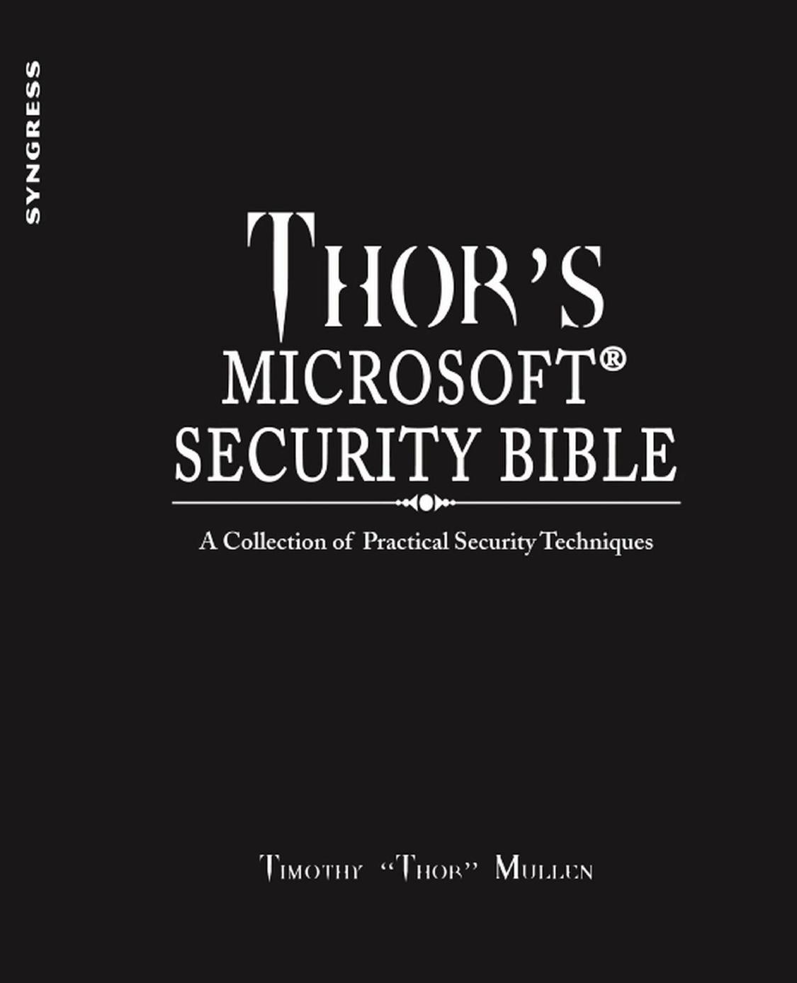 Thor's Microsoft Security Bible by Unknown