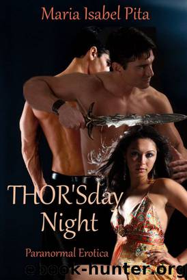 Thor'sday Night - Paranormal Erotica by Maria Isabel Pita