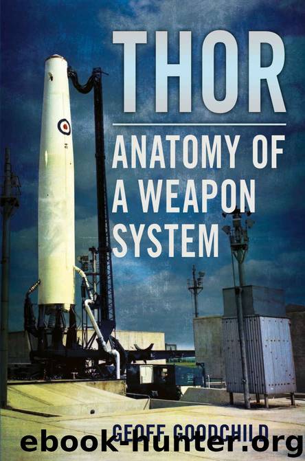 Thor: Anatomy of a Weapon System by Geoff Goodchild