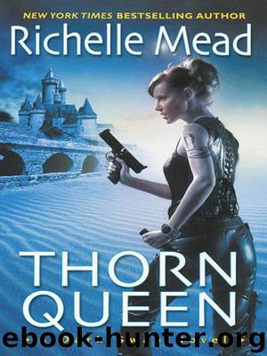 Thorn Queen by Mead Richelle