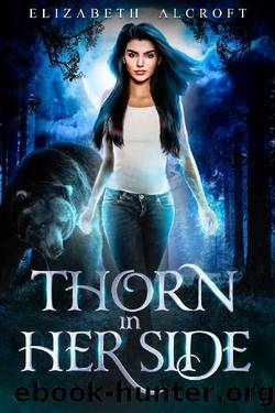 Thorn in Her Side: A Witch-Shifter Paranormal Romance by Elizabeth Alcroft
