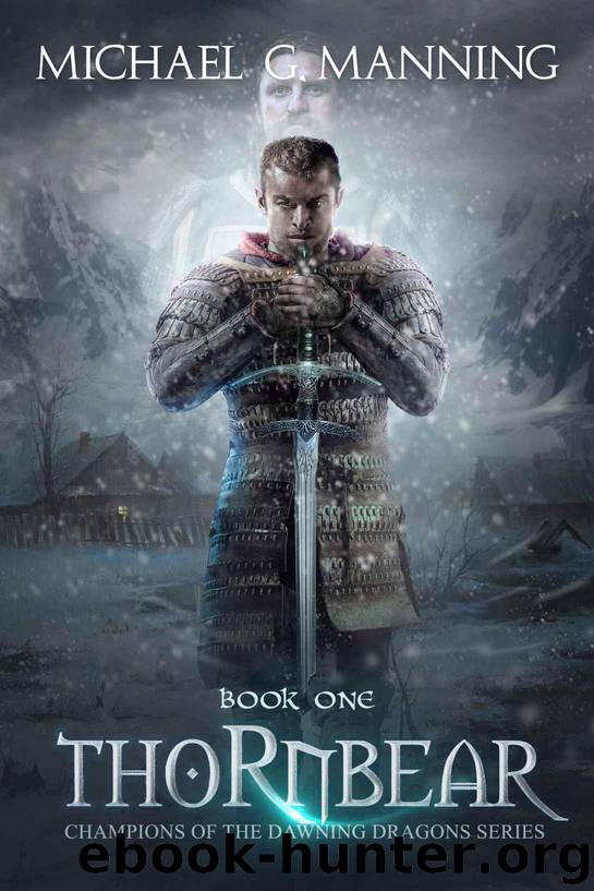 Thornbear (Book 1) by MIchael G. Manning
