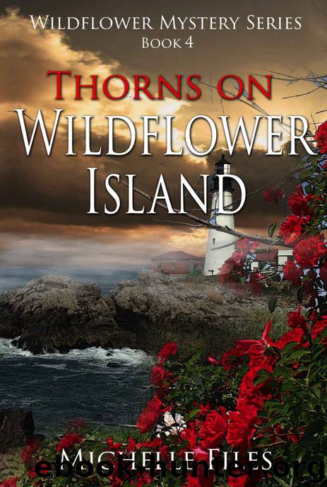 Thorns on Wildflower Island by Michelle Files