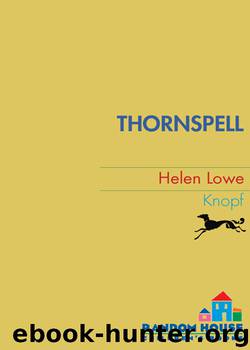 Thornspell by Helen Lowe