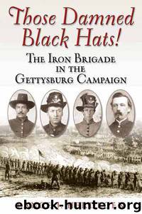 Those Damned Black Hats by Lance J. Herdegen