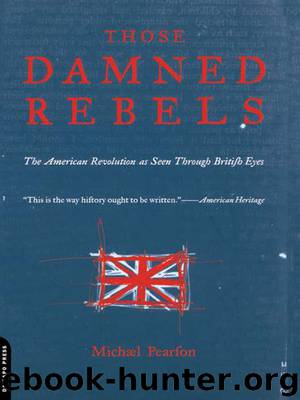 Those Damned Rebels by Michael Pearson