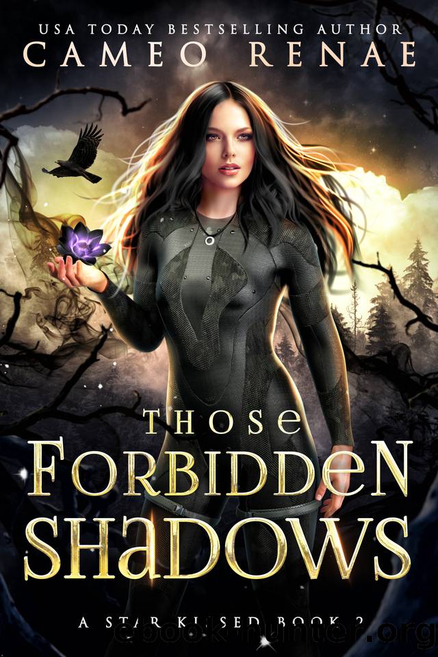 Those Forbidden Shadows (Star Kissed Book 2) by Cameo Renae