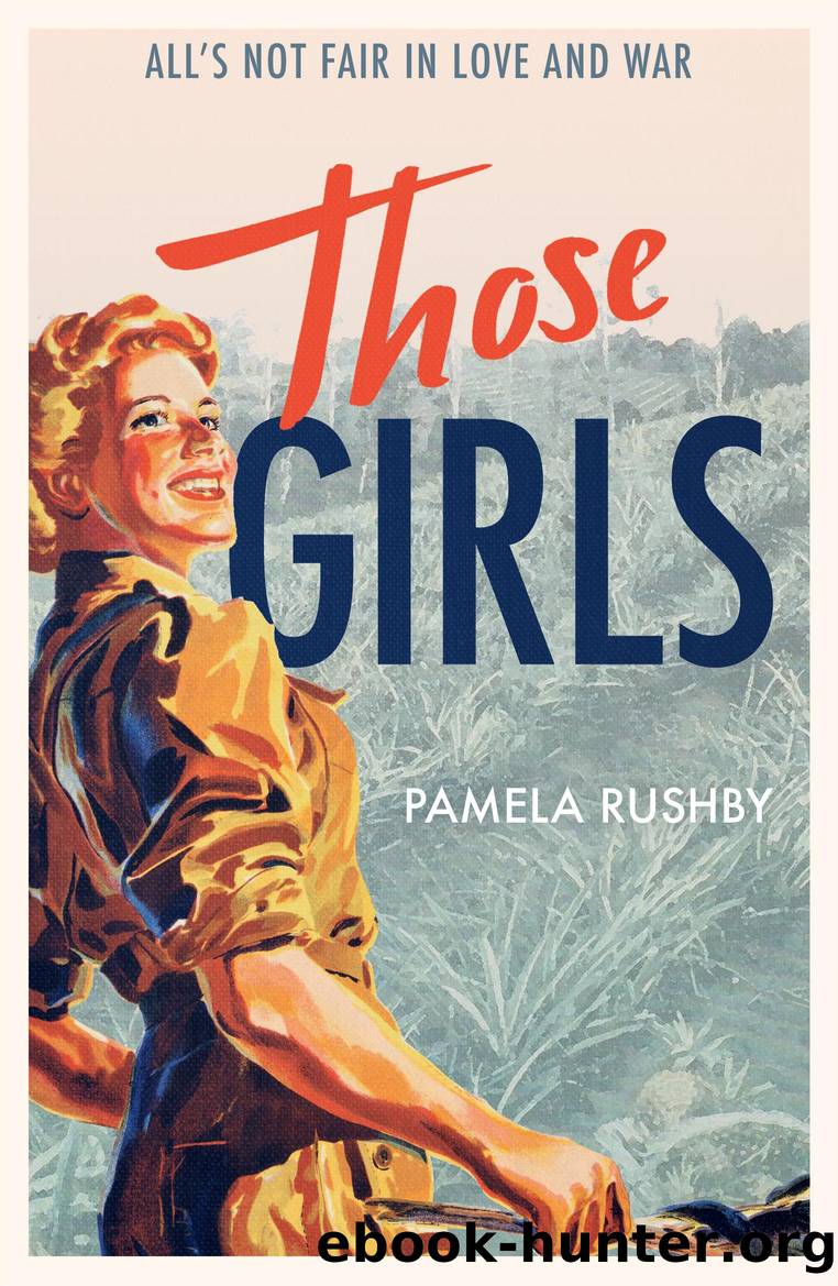 Those Girls by Pamela Rushby