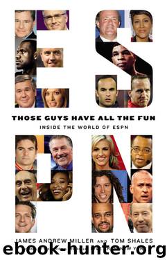 Those Guys Have All the Fun by James Andrew Miller & Tom Shales