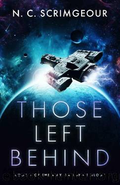 Those Left Behind: An epic first contact space opera (The Waystations Trilogy Book 1) by N. C. Scrimgeour