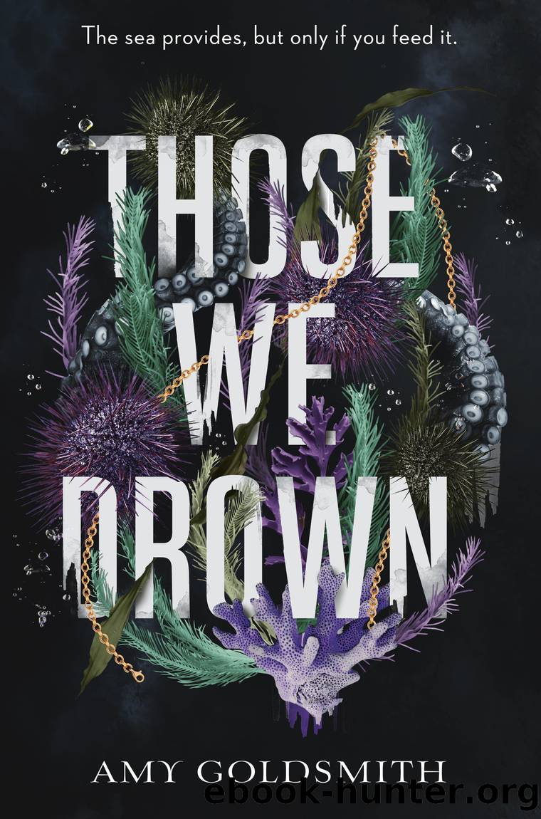 Those We Drown by Amy Goldsmith