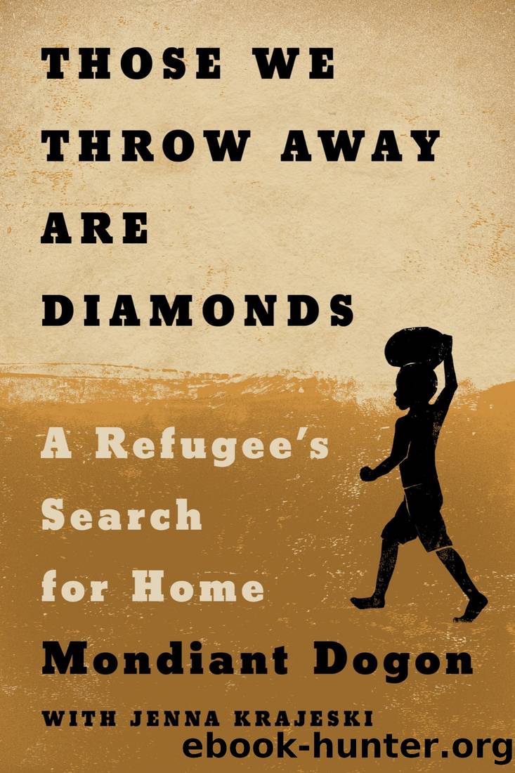 Those We Throw Away Are Diamonds by Mondiant Dogon & Jenna Krajeski