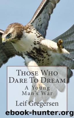 Those Who Dare to Dream by Leif Gregersen