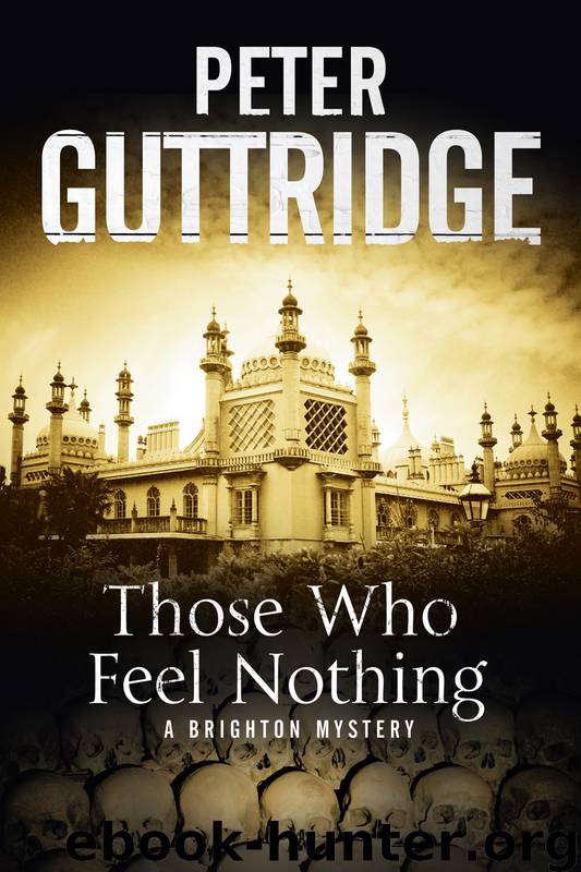 Those Who Feel Nothing by Peter Guttridge