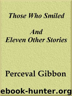 Those Who Smiled by Perceval Gibbon