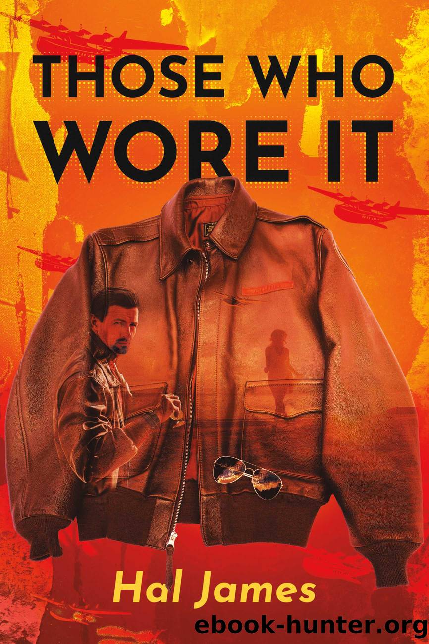 Those Who Wore It by Hal James
