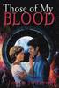 Those of My Blood by Jacqueline Lichtenberg