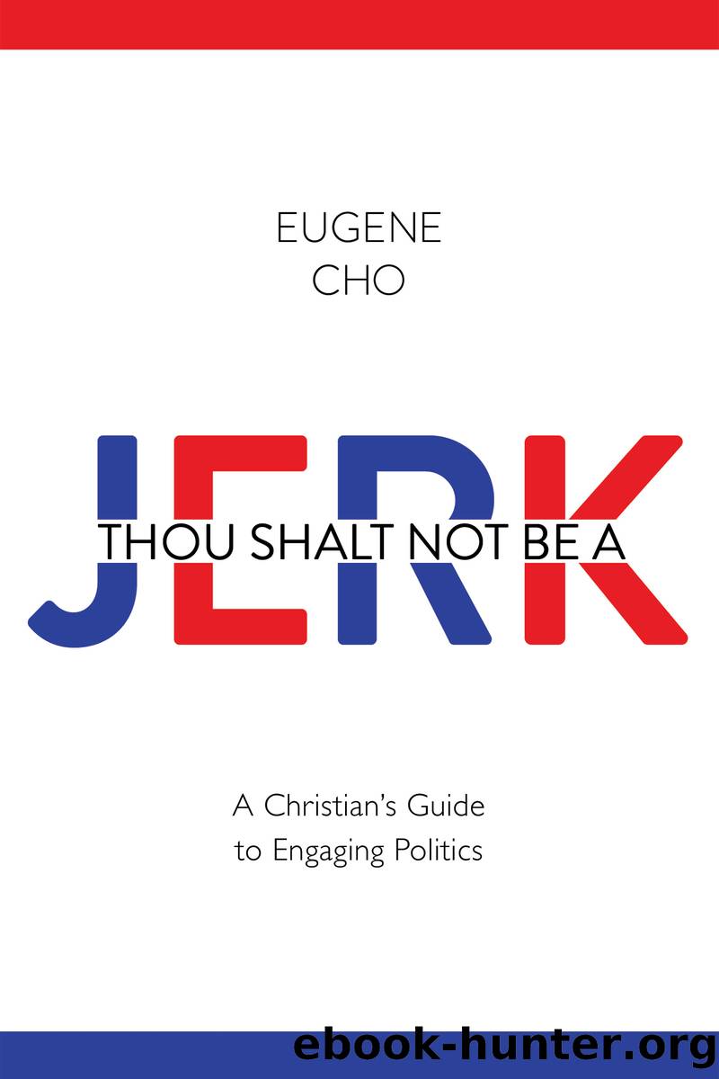 Thou Shalt Not Be a Jerk by Eugene Cho