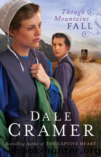 Though Mountains Fall by Dale Cramer