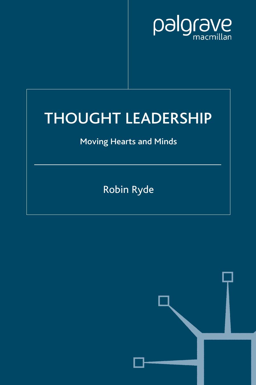 Thought Leadership: Moving Hearts and Minds by Robin Ryde (auth.)