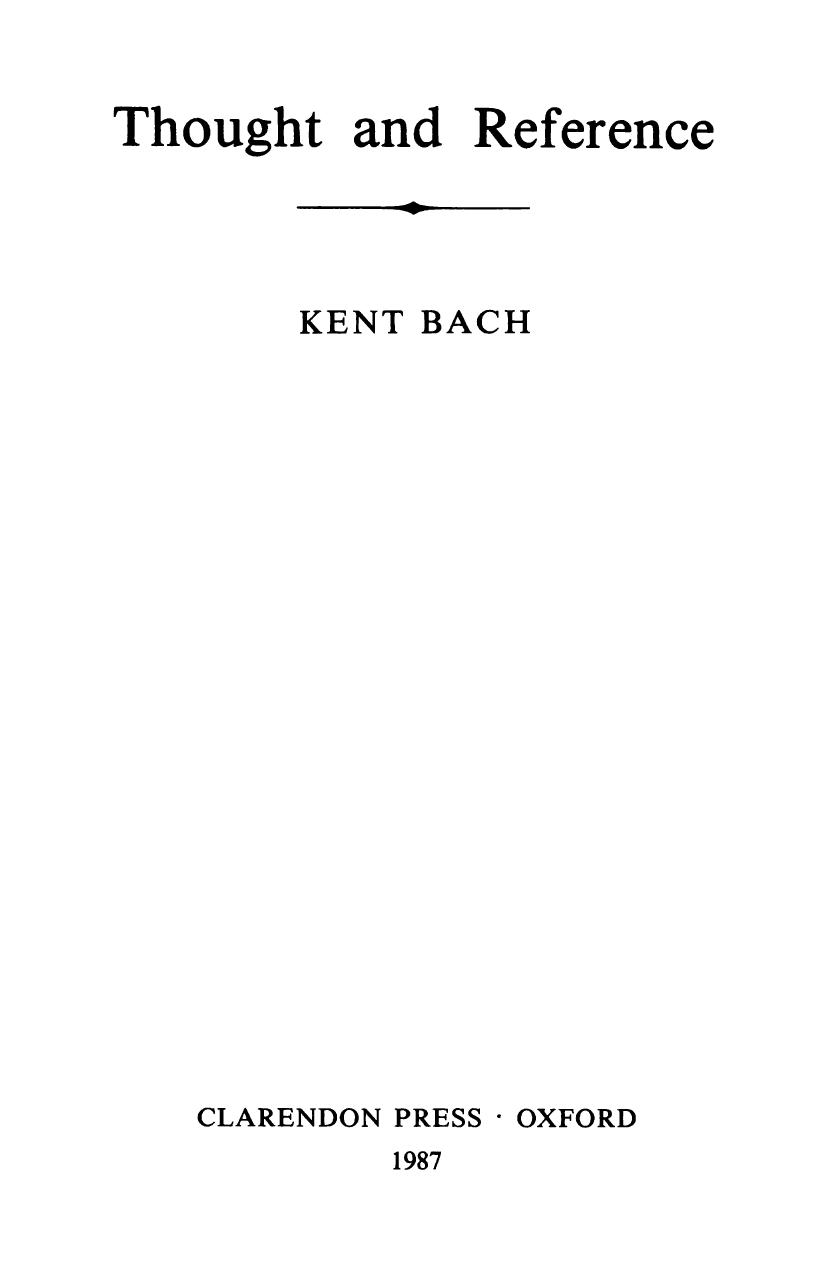 Thought and Reference (Clarendon Paperbacks) by Kent Bach