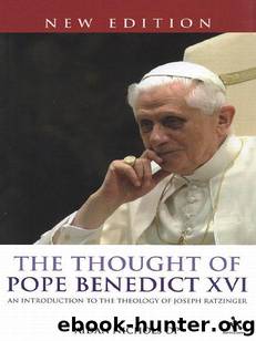 Thought of Pope Benedict XVI new edition: An Introduction to the Theology of Joseph Ratzinger by OP Aidan Nichols