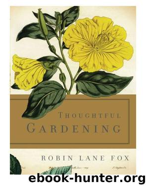 Thoughtful Gardening by Robin Lane Fox